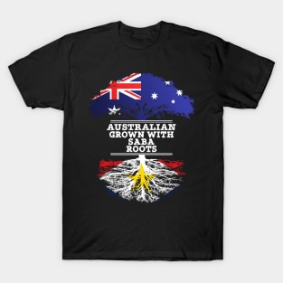 Australian Grown With Saba Roots - Gift for Saba With Roots From Saba T-Shirt